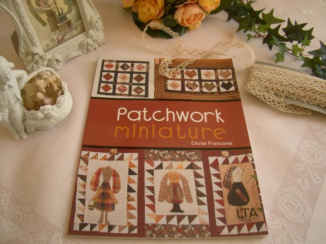 Livre 'Patchwork miniature' de Cécile Franconie par LTA