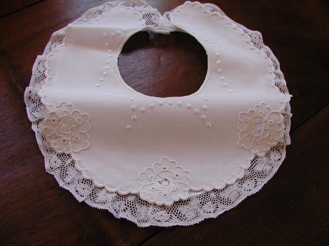 Gorgeous large double bib with Richelieu embroidery and Valenciennes lace