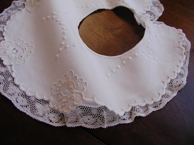 Gorgeous large double bib with Richelieu embroidery and Valenciennes lace